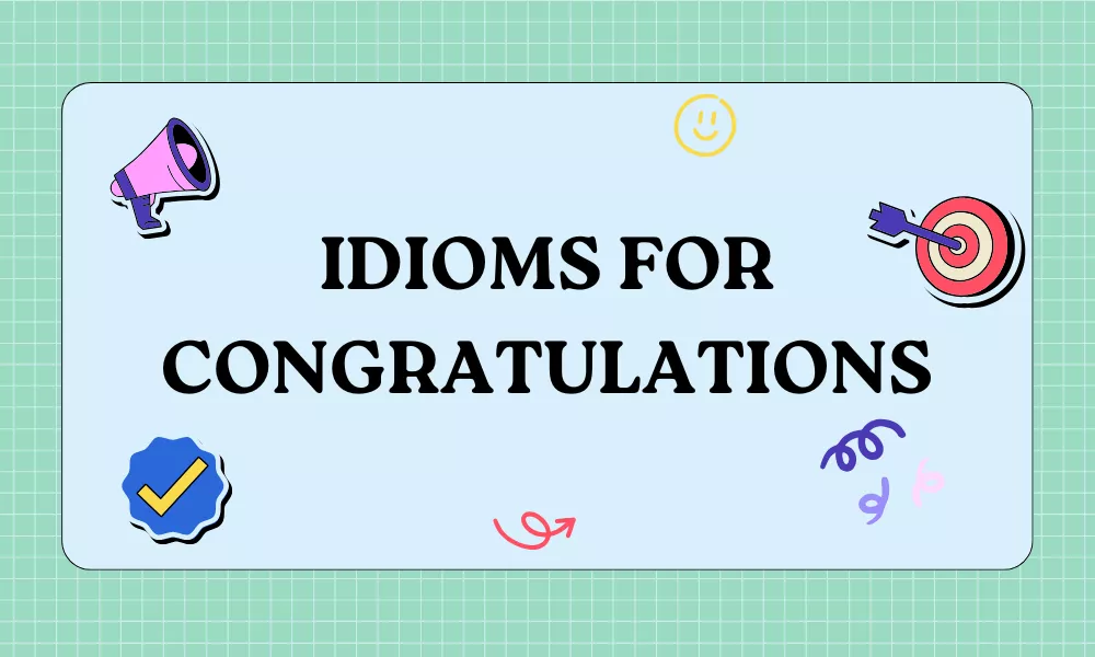 Congratulations Idioms