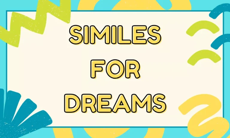 Dreams Similes