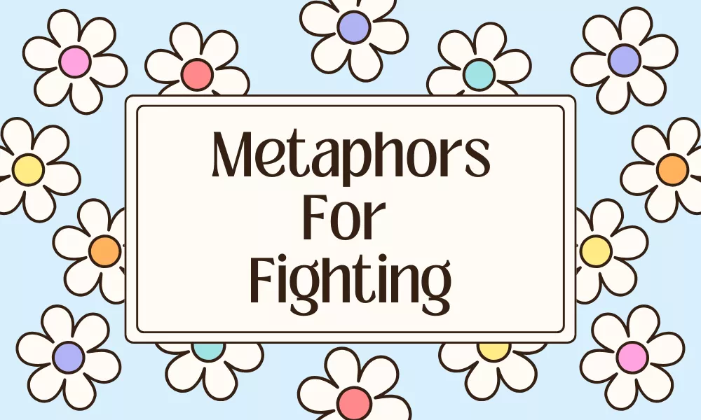 Fighting Metaphors