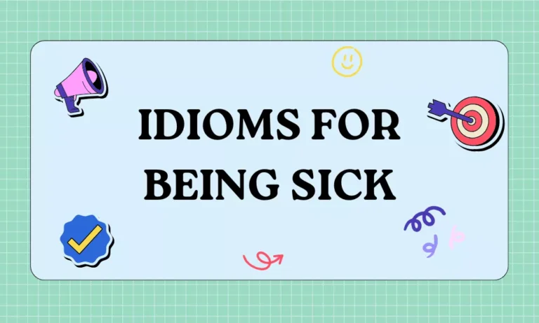 Illness Idioms