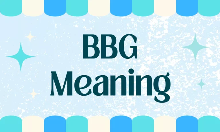 BBG Meaning in Texting, Social Media, and Online Chat Explained 4 BBG Meaning