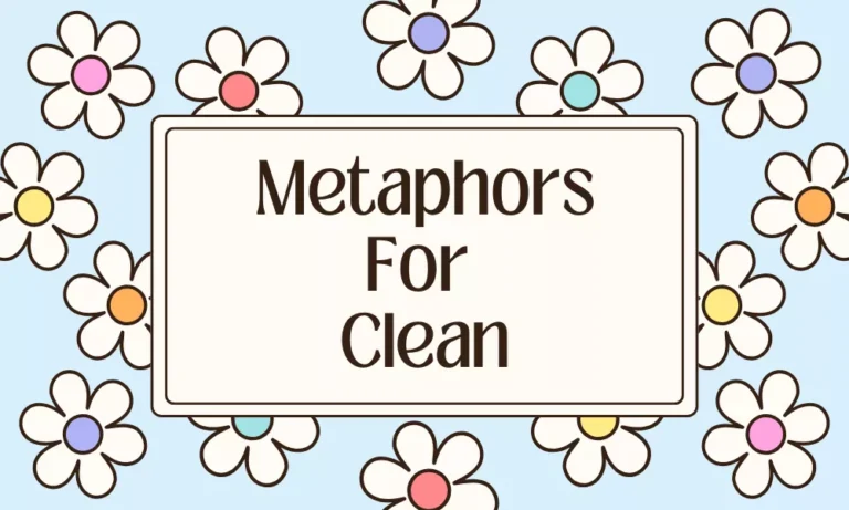 Metaphors for Clean: Pure, Fresh, and Spotless Figures of Speech 2 Clean Metaphors