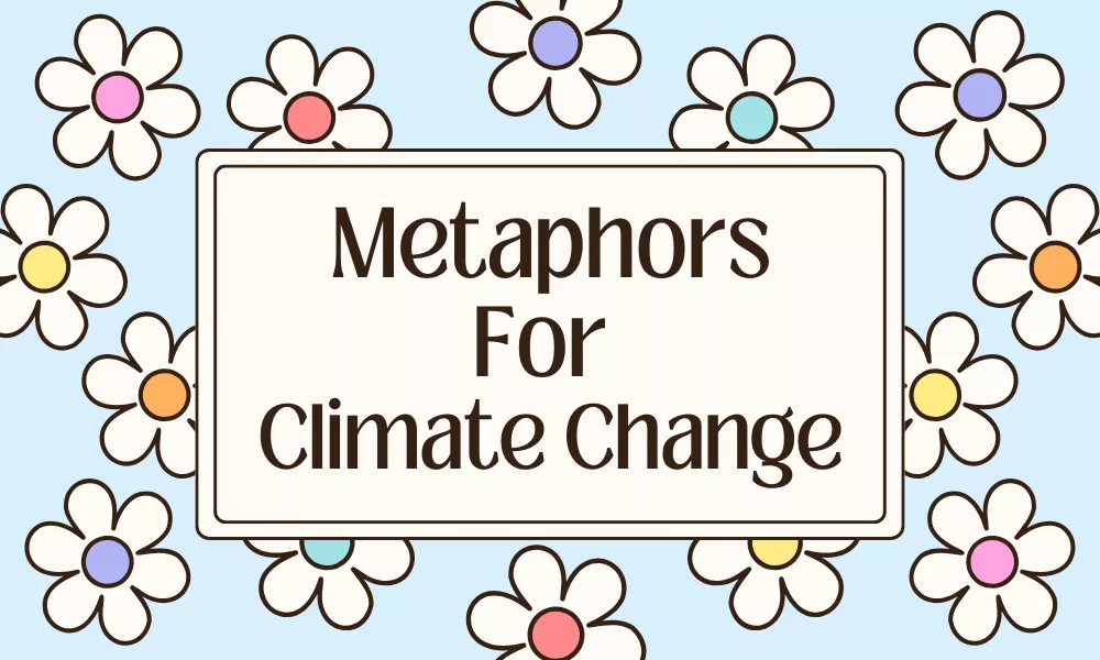 Climate Change Metaphors