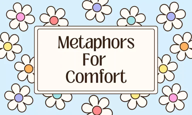 Comfort Metaphors