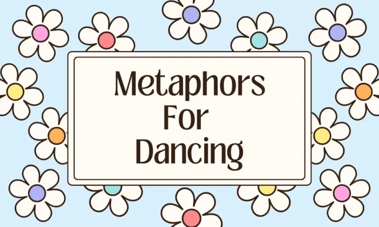 Metaphors for Dancing: Powerful, Poetic, and Creative Dance Metaphors 5 Dancing Metaphors