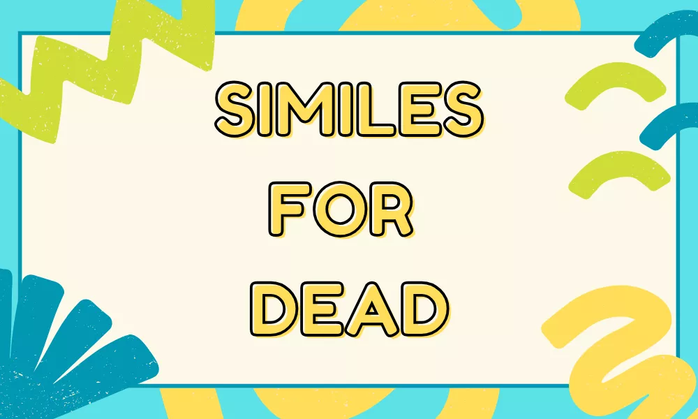 Dead Similes