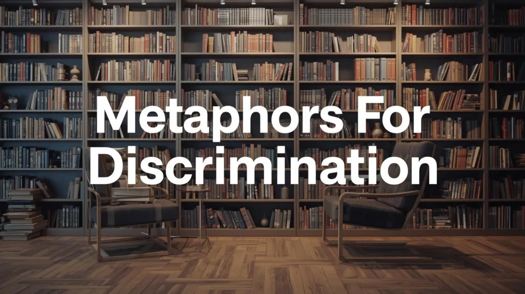 Metaphors About Discrimination