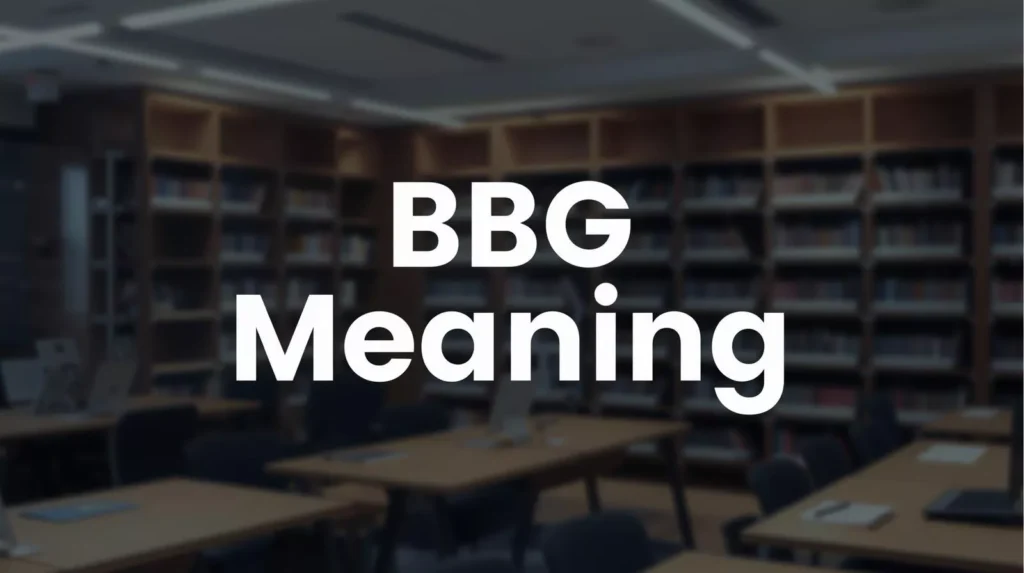 What Does BBG Mean What Does BBG Mean