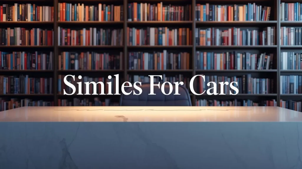 Similes About Cars