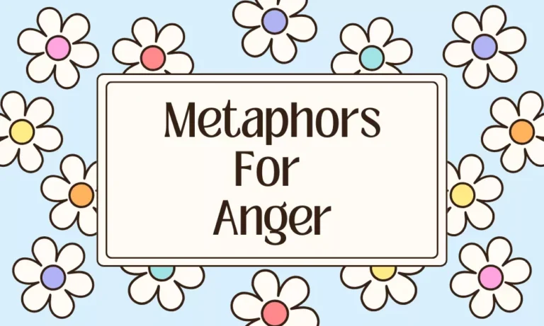 Metaphors for Anger: Meanings, Examples, Uses, and Quiz 7 Anger Metaphors