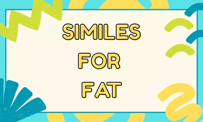 Similes for Fat: Meanings, Examples, and Comparisons 6 Fat Similes