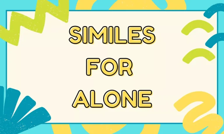 Similes for Alone with Meanings, Examples, and Everyday Uses 4 Similes For Loneliness