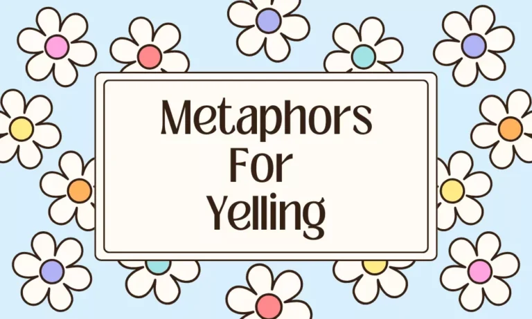 Metaphors for Yelling with Meanings, Examples, Quiz & Uses 2 Yelling Metaphors
