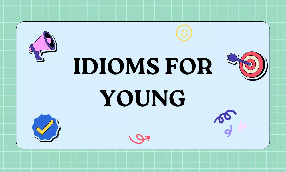 Young Idioms