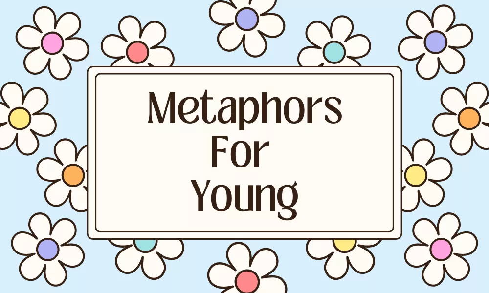 Young Metaphors