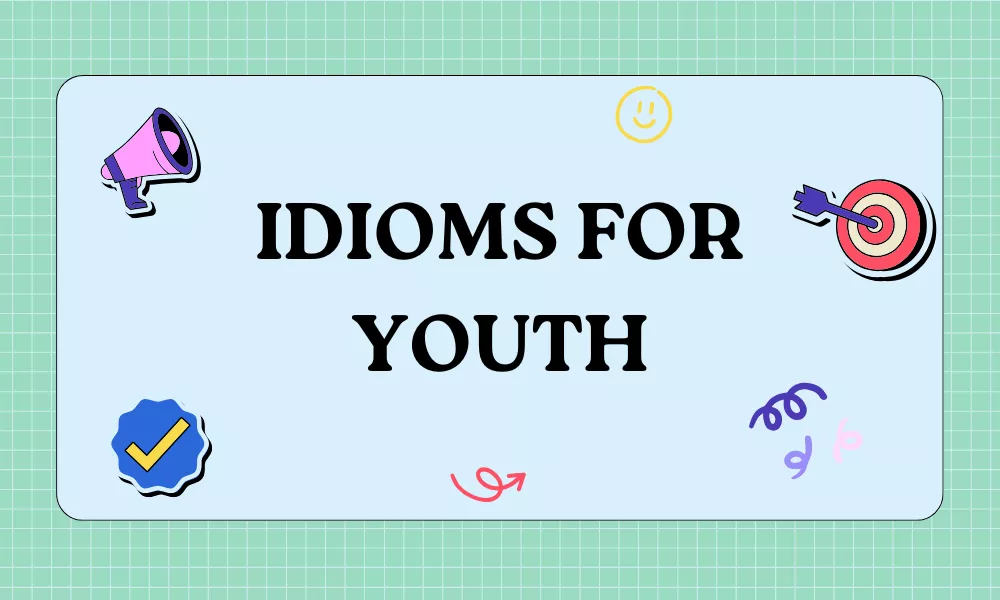 Youth Idioms