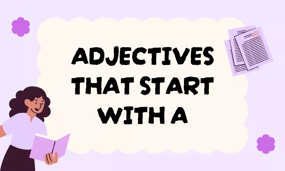 Adjectives Starting With A