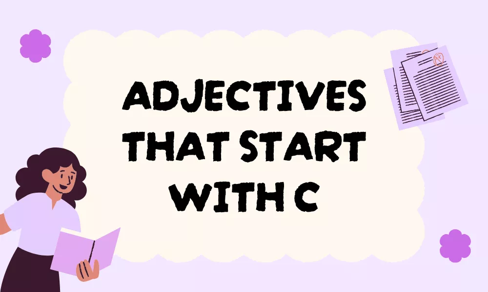 Adjectives Starting With C