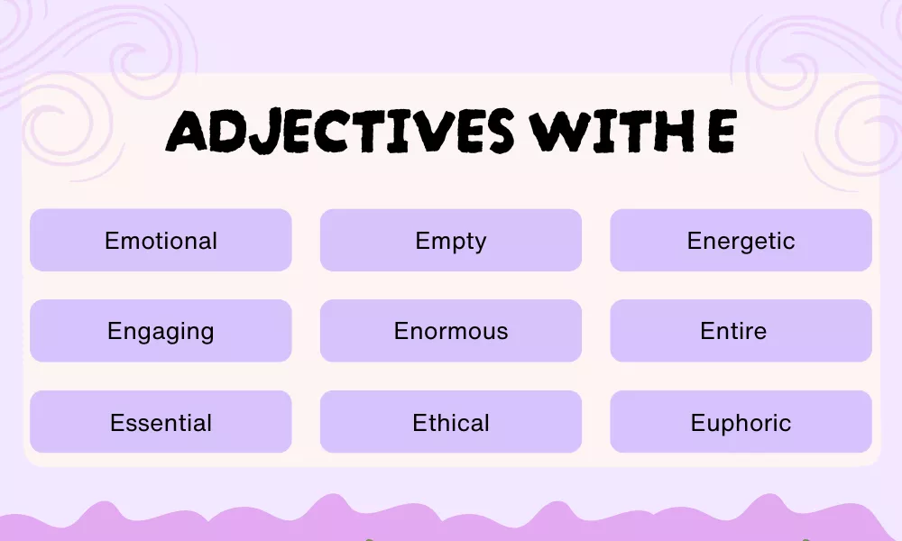 Adjectives With E