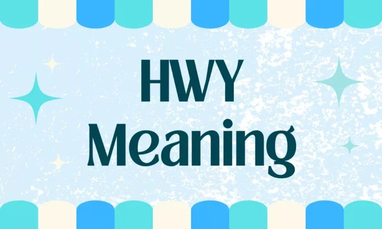HWY Meaning In Text