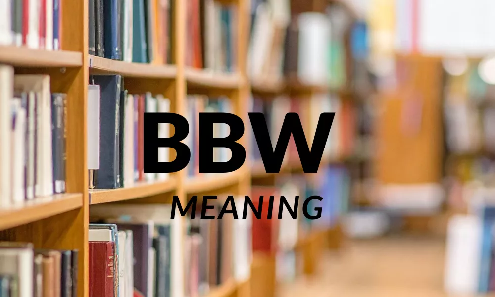What Does BBW Mean